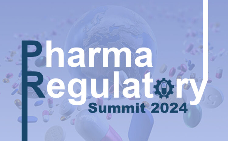 Pharma Regulatory Summit 2024