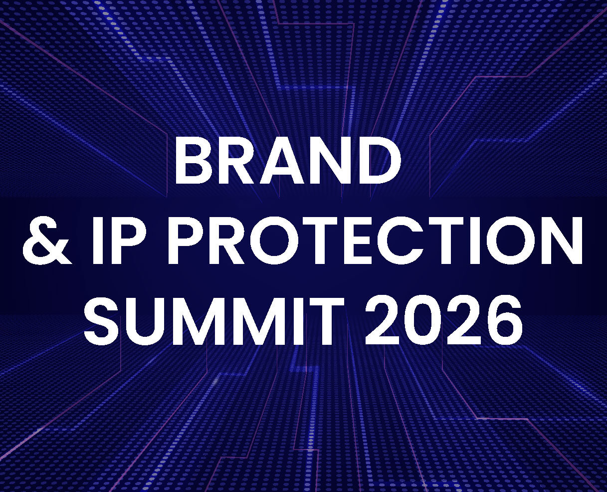 Brand & IP Protection Summit 2026