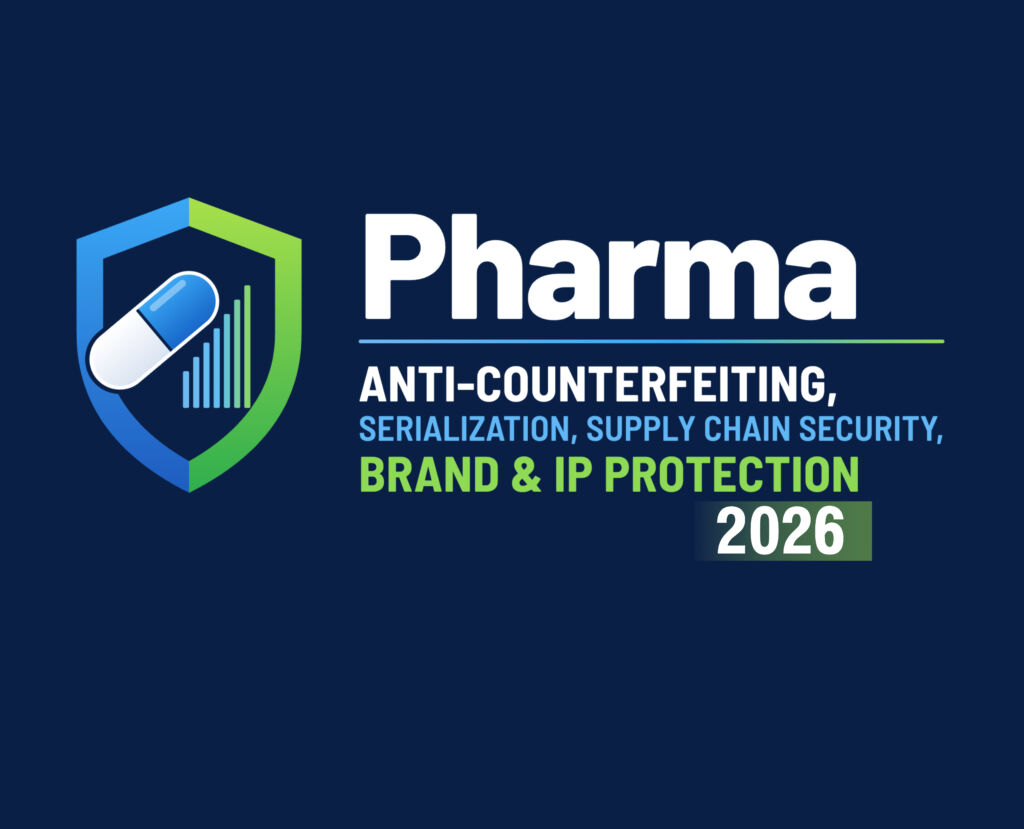 Pharma Anti-Counterfeiting, Serialization, Supply Chain Security, Brand & IP Protection 2026