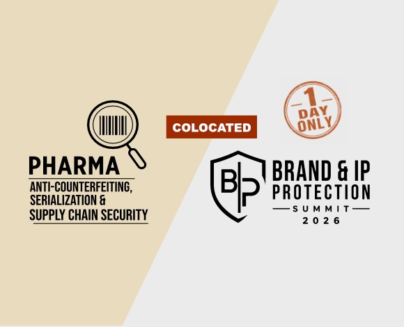 Brand & IP Protection Summit 2026 & 18th Pharma Anti-Counterfeiting, Serialization & Supply Chain Security 2026